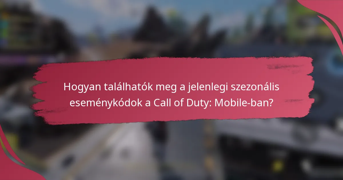 Hogyan találhatók meg a jelenlegi szezonális eseménykódok a Call of Duty: Mobile-ban?